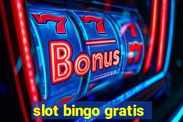 slot bingo gratis