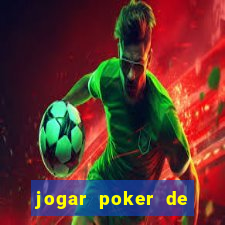 jogar poker de gra?a online