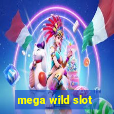 mega wild slot