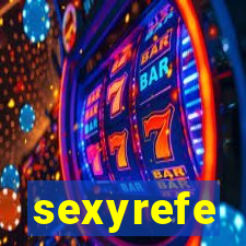 sexyrefe