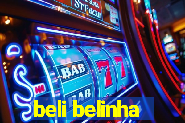 beli belinha