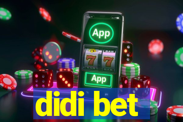 didi bet