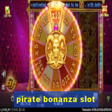 pirate bonanza slot