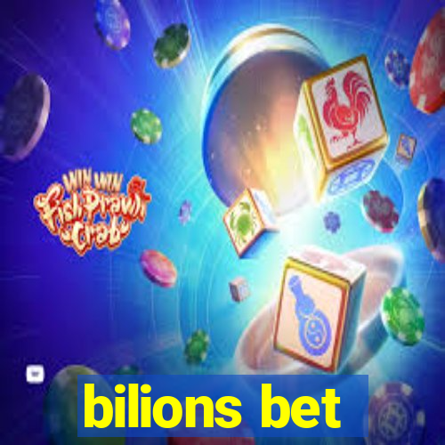 bilions bet