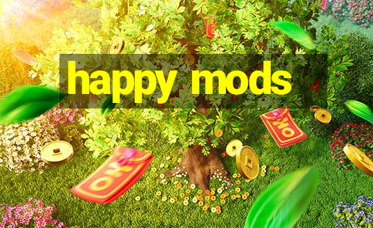 happy mods