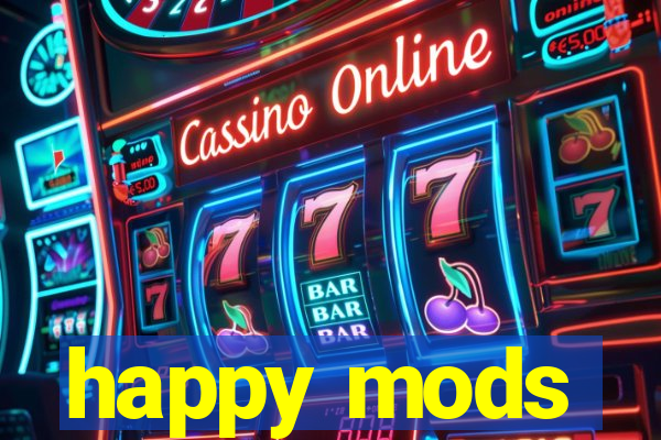 happy mods