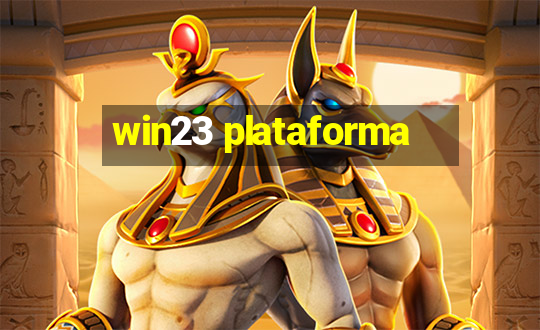 win23 plataforma