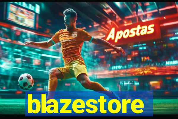 blazestore