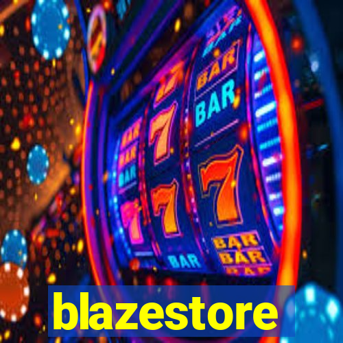 blazestore