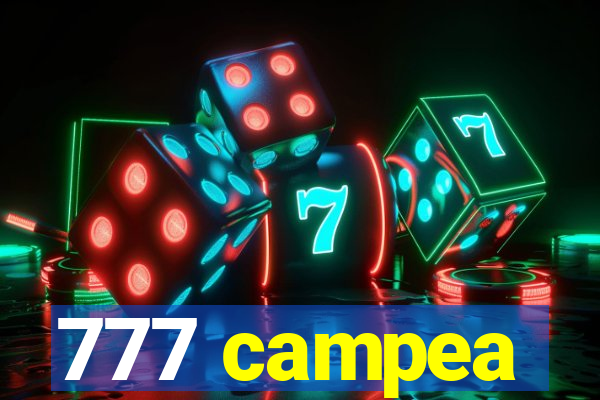 777 campea