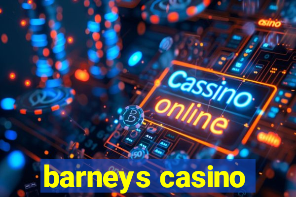 barneys casino