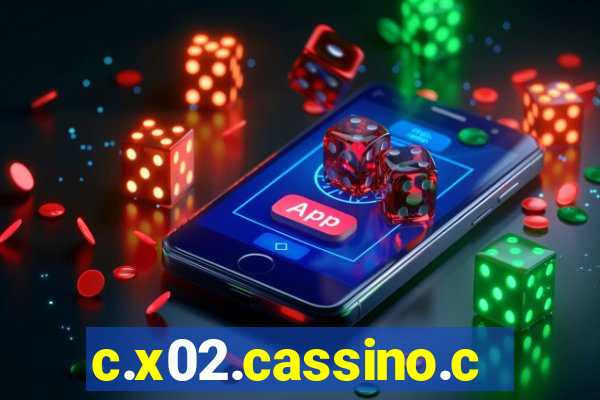 c.x02.cassino.com