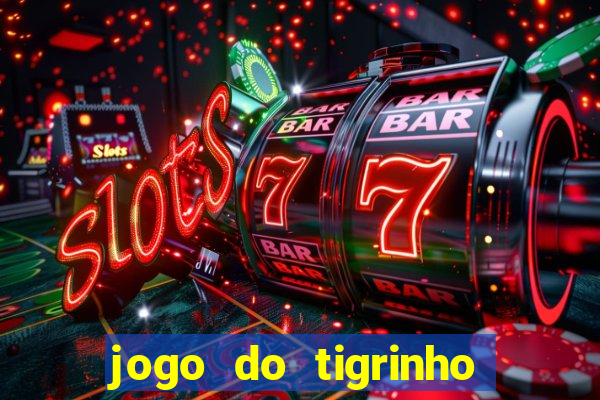 jogo do tigrinho com depósito mínimo de r$ 1