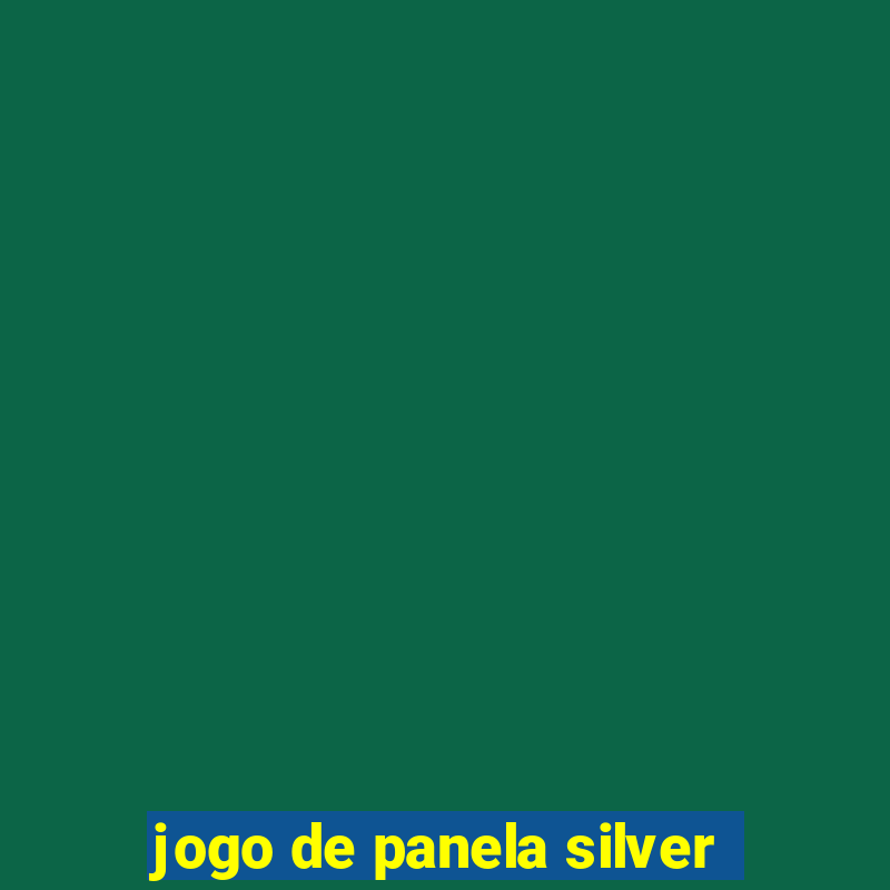 jogo de panela silver