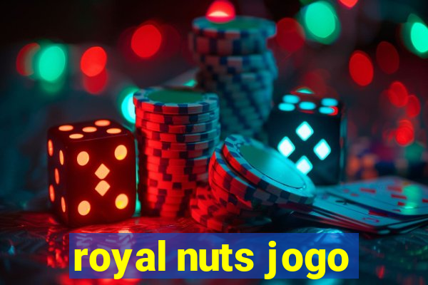 royal nuts jogo