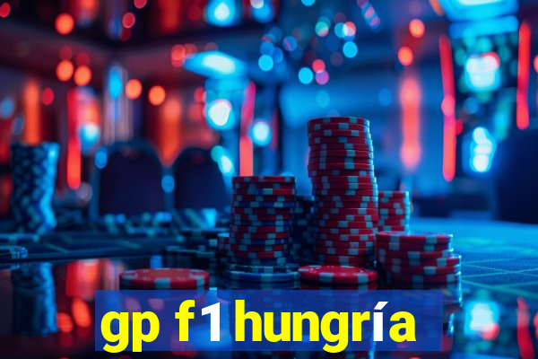 gp f1 hungría