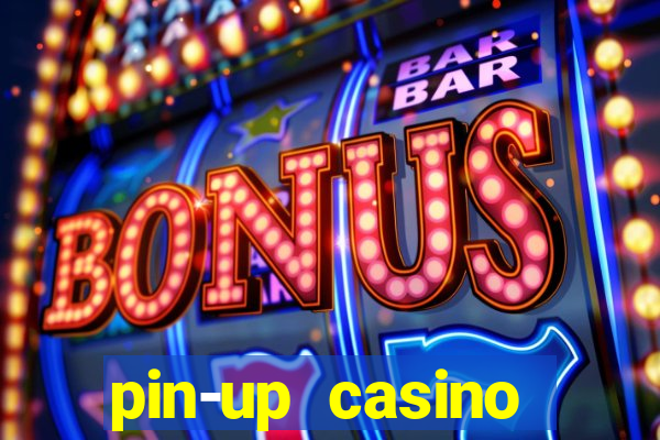 pin-up casino reclame aqui