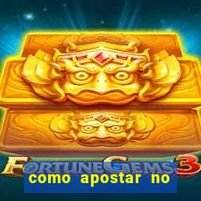 como apostar no fortune tiger