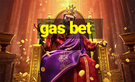 gas bet