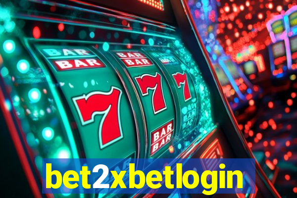 bet2xbetlogin