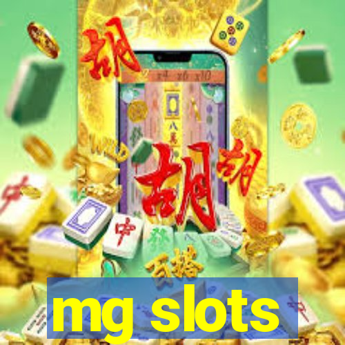 mg slots