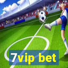 7vip bet