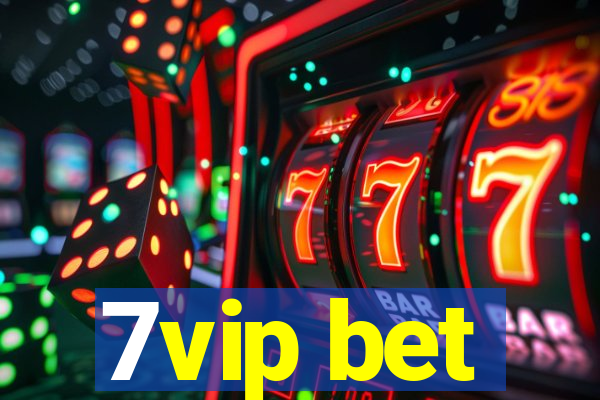 7vip bet