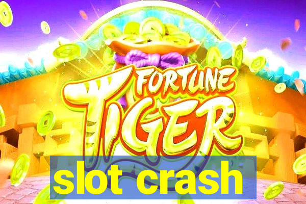 slot crash