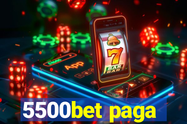 5500bet paga