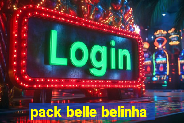 pack belle belinha