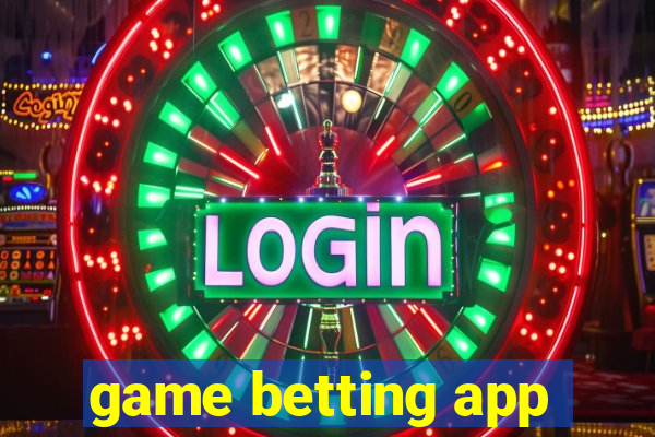 game betting app