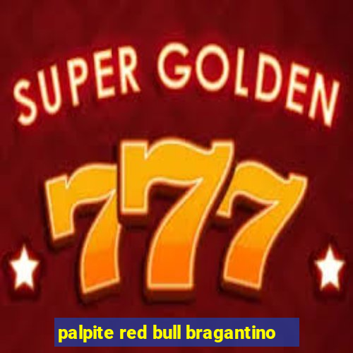 palpite red bull bragantino