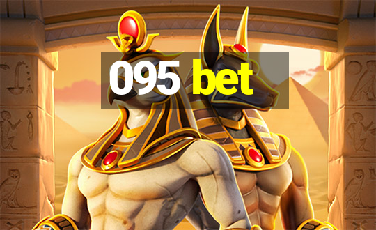 095 bet