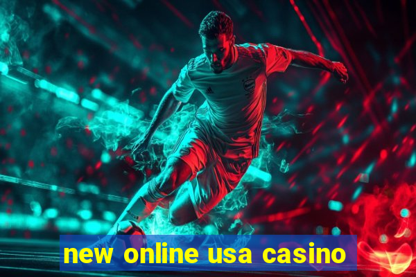 new online usa casino