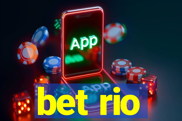 bet rio