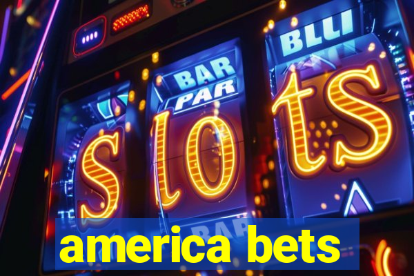 america bets