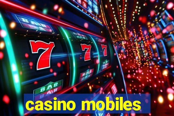 casino mobiles