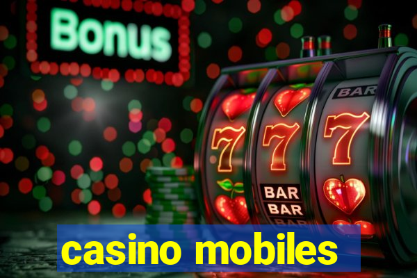 casino mobiles