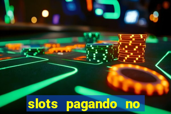 slots pagando no cadastro apk