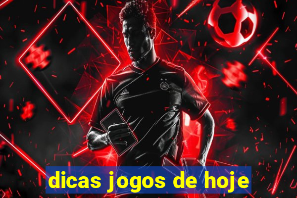 dicas jogos de hoje