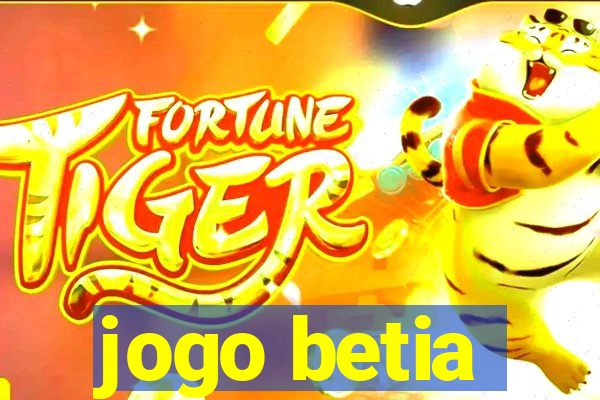 jogo betia