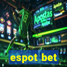 espot bet