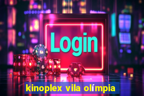 kinoplex vila olímpia