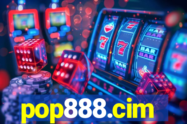 pop888.cim