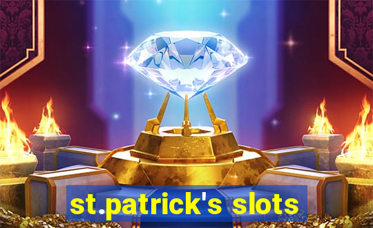 st.patrick's slots