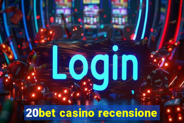 20bet casino recensione