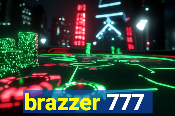 brazzer 777