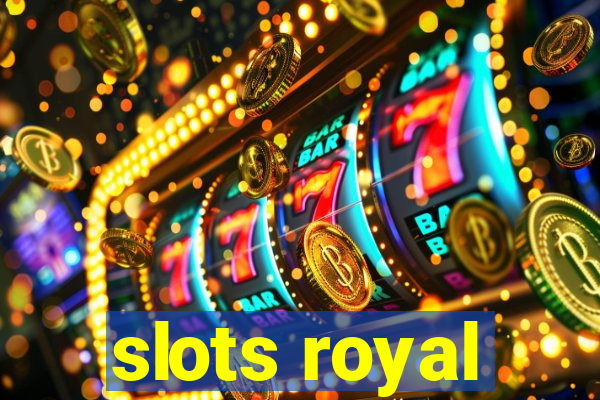 slots royal