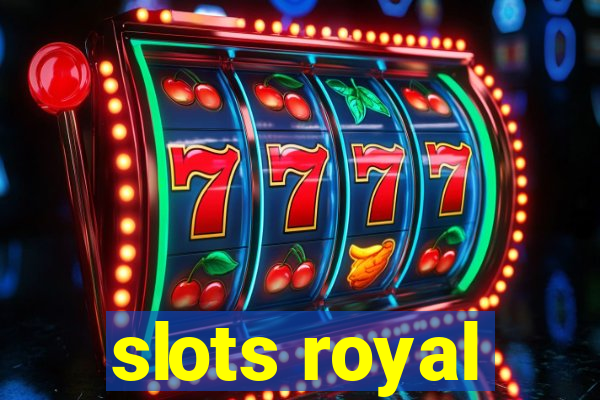 slots royal