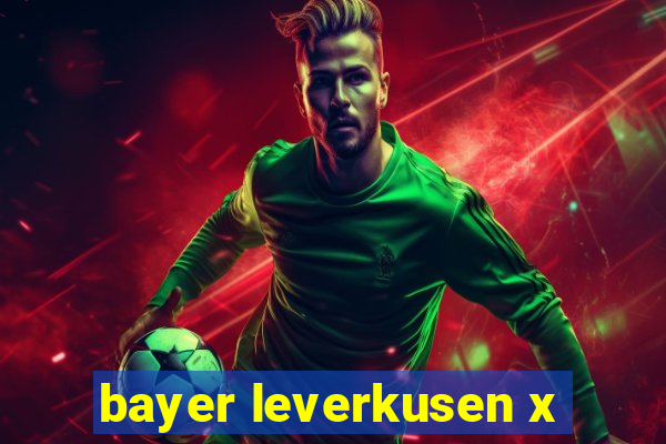 bayer leverkusen x